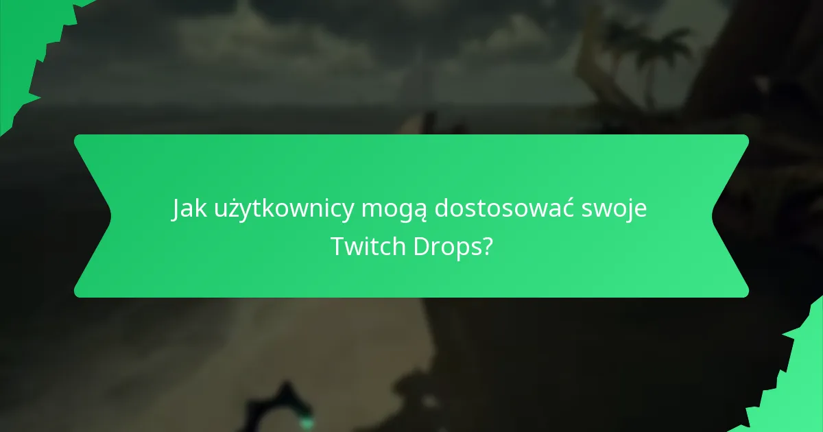 Jakie style artystyczne są reprezentowane w Twitch Drops?