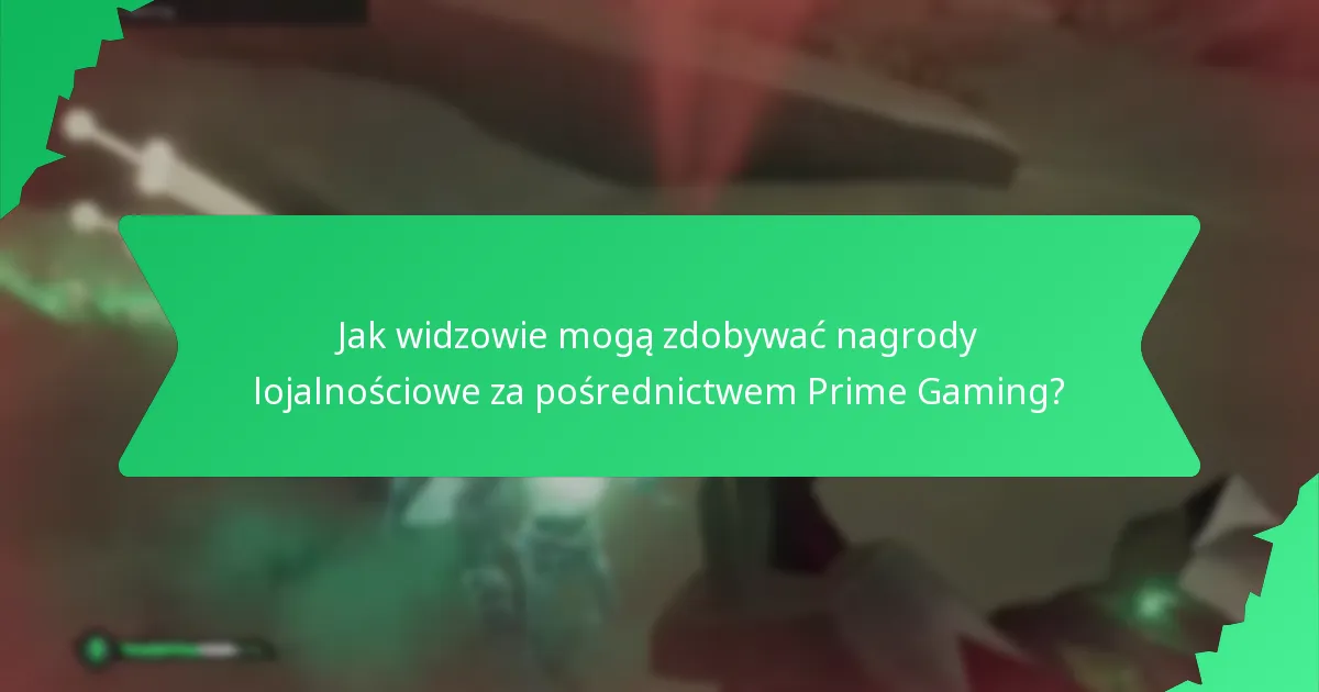Jakie ekskluzywne nagrody są dostępne za pośrednictwem Prime Gaming?