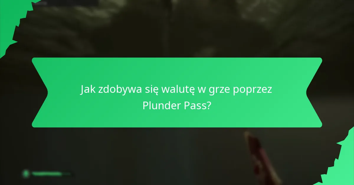 Jakie przedmioty można wymienić za Plunder Pass?