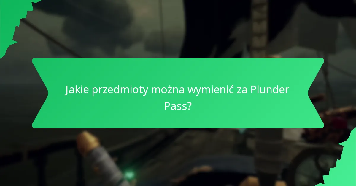 Jakie są opcje cenowe i zakupu Plunder Pass?