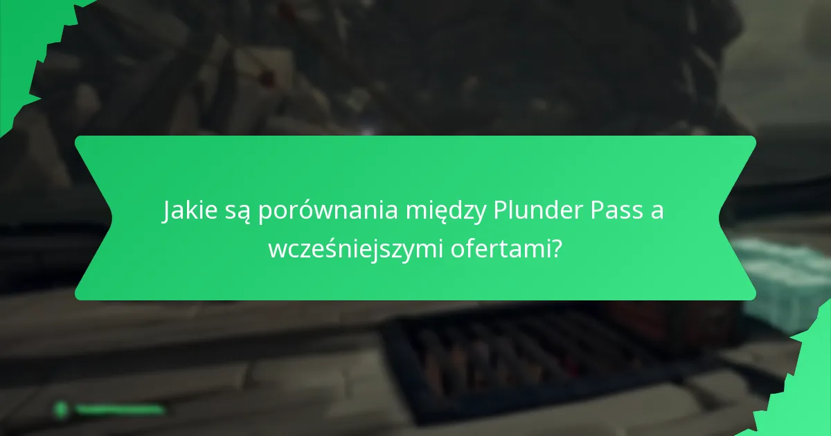 Jak zdobyć Plunder Pass?